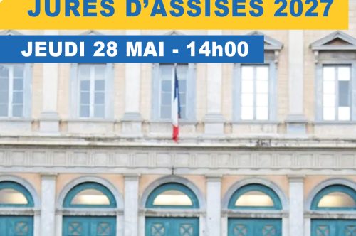 Tirage au sort des jurés d&rsquo;assises 2027